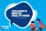 Image reads 'Children's Mental Health Week.